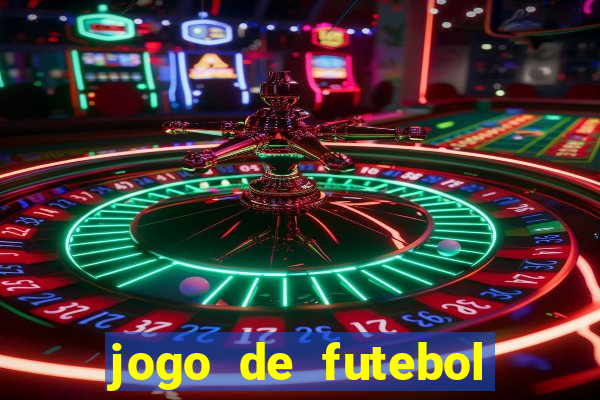 jogo de futebol com dinheiro infinito